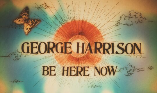 George Harrison – Be Here Now (2024 Mix) [Official Video]